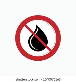 No Water Sign. Without Oil. Empty Fuel Symbol - Vector Logo Template.