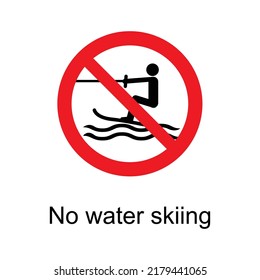 No water skiing sign - Prohibition Sign - International water safety sign - Water Protection Signs, Surfing Safety