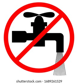 No water tap sign. Vector icon of not drinking water. Do not use water. Water saving sticker.