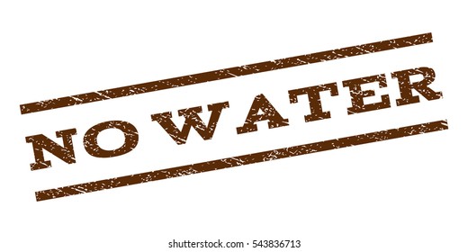 No Water watermark stamp. Text caption between parallel lines with grunge design style. Rubber seal stamp with unclean texture. Vector brown color ink imprint on a white background.