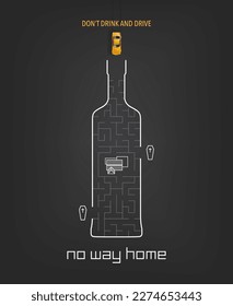 No way home. Don't drink and drive Concept. Drunk driving is not allowed. Drink and drive awareness.