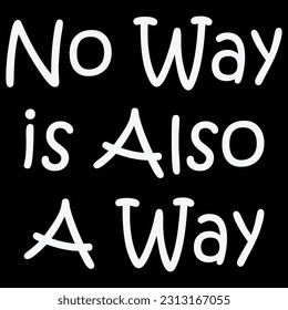 No way is Also a Way a Positive Message Design