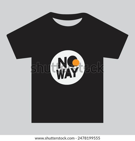 no way typography t-shirt design