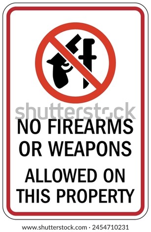 NO weapon allowed sign and labels