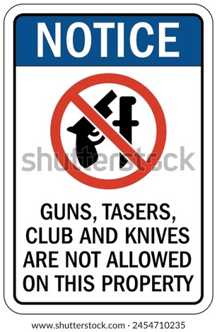 NO weapon allowed sign and labels