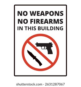 No hay armas ni armas de fuego en este letrero del edificio