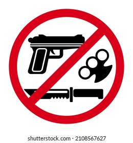 No weapons sign with red round and symbols of knife, gun and brass knuckles
