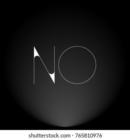 NO White thin minimalist LOGO Design with Highlight on Black Background.