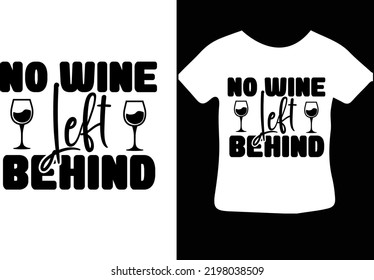 No Wine Left Behind Design