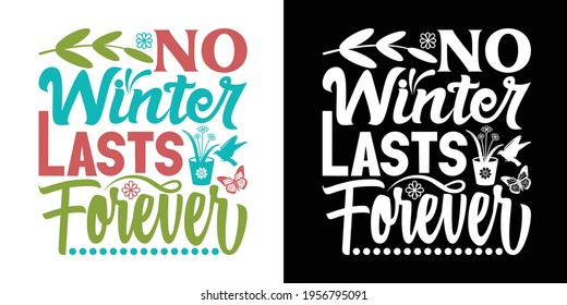 No Winter Lasts Forever Printable Vector Illustration