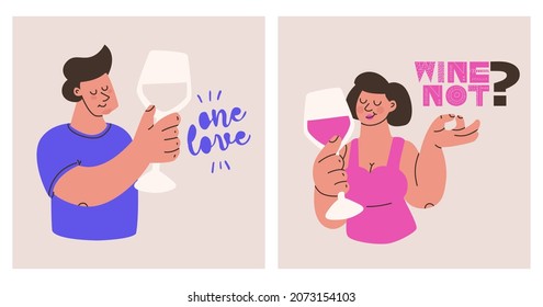 No wine? Woman with a glass of red wine. Cute man with a glass of white wine. One love lettering. Vector illustration for design, poster, sticker.