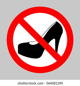 No Woman shoes sign. Forbidden sign isolated on gray background.