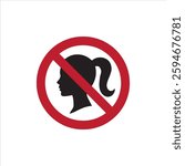 No Women Allowed Sign Vector,
.Prohibited Woman Silhouette Sign
