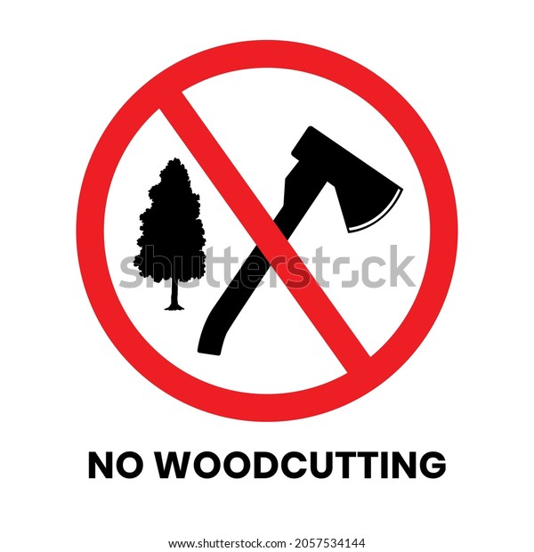 No Woodcutting Sign Sticker Text Inscription Stock Vector (Royalty Free ...