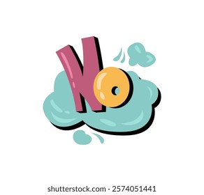No word in street art or graffiti style, comic speech sound effects in creative manner. Vector isolated sticker or communication reaction. Rejection and dislike, disapproval and forbidding