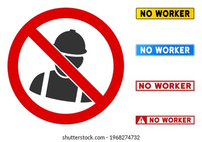 Ningún signo de trabajador con insignias en marcos rectangulares. El estilo de ilustración es un símbolo icónico plano dentro de un círculo cruzado rojo sobre un fondo blanco. Simple No Worker vector sign, diseñado para reglas,