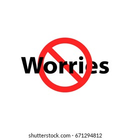 No Worries Cancelled Flat Style Sign Stock Vector Royalty Free