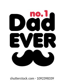 No1 Dad Ever Mustache White Background Vector Image
