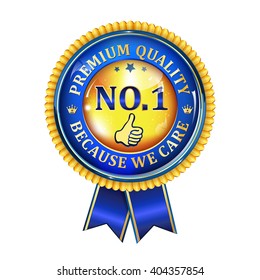 No.1 Premium Quality, because we care - shiny blue ribbon. Quality certified for business community