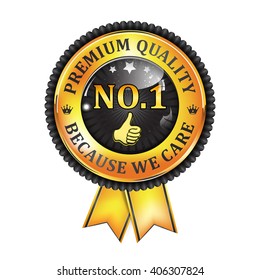 No.1 Premium Quality, because we care - shiny black ribbon. Quality certified for business community