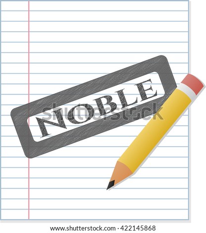 Noble pencil effect