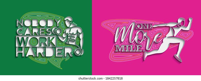 Nobody Cares Work Harder Calligraphic 3d Style Text Vector illustration Design.