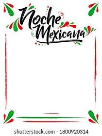 Noche Mexicana, Mexican Night spanish text, vector celebration template.