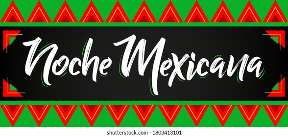 Noche Mexicana, Mexican Night spanish text, vector celebration design.