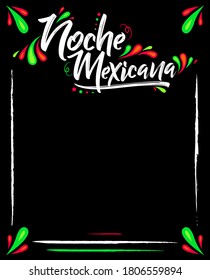 Noche Mexicana, Mexican Night spanish text, vector celebration template.