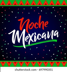 Noche mexicana, Mexican night spanish text, vector lettering celebration design