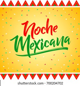 Noche mexicana, Mexican night spanish text, vector lettering celebration design