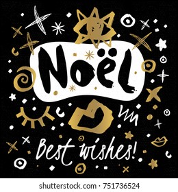 Noel Best Wishes Happy New Year sketch style Merry Christmas quote lettering Typography greeting card Gold black white doodles trendy elements. Hand drawn vector illustration.