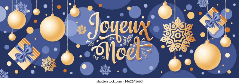 Noel. Christmas banner. Background Xmas design. French Christmas. Joyeux Noel. Realistic gold ball on winter holiday poster. Horizontal christmas posters, cards, headers, website. Joyeux Noël francais