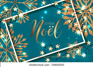 Noel Greeting Holiday Card with gold snowflake background and star garland French text Joyeux Noel
