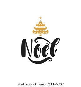 Noel. Hand drawn calligraphy text. Holiday typography design with christmas tree.  Vector illustration EPS10.