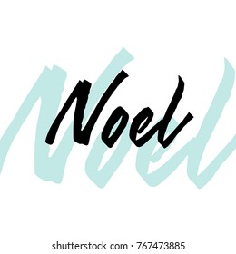 Noel - hand drawn lettering by ruling pen for Christmas card. Vector typography design isolated on white background.