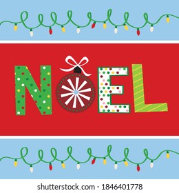 Noel letter with decoration lamp, red and green colored, vector illustration