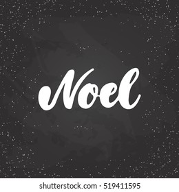 Noel - lettering Christmas and New Year holiday calligraphy phrase isolated on the background. Fun brush ink typography for photo overlays, t-shirt print, flyer, poster design.