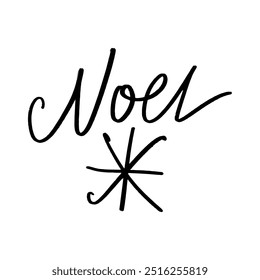 Noel lettering text, hand drawn black and white snowflake. Brush, ink Christmas decor element. New Year party day card, pattern element and winter symbol. Vector, clip-art.