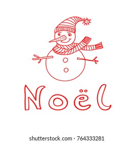 Noel Text with Cute Snowman. Vector Illustration