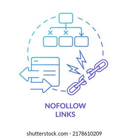 Nofollow links blue gradient concept icon. Hyperlink tag. Search engine optimization principle abstract idea thin line illustration. Isolated outline drawing. Myriad Pro-Bold font used