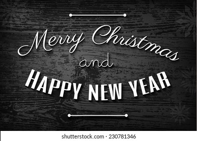 Noir style Christmas card, Merry Christmas and Happy New Year typography on black and white wooden background