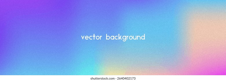 Noise Gradient Background. Abstract Grainy Bg In Pink, Purple And Blue Colors. Iridescent Hologram. Pearlescent Holographic Texture With Rainbow Foil. Futuristic 3d Wallpaper With Lens Burn