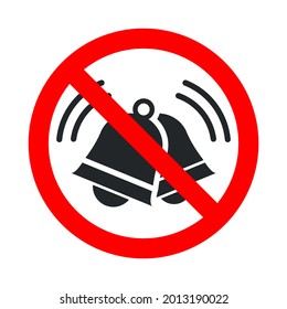 Noise not allowed, keep quiet red forbidden sign with ringing bells icon isolated on white background