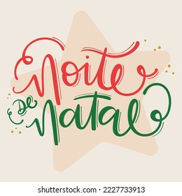 Noite De Natal Christmas Night Brazilian Portuguese Hand Lettering Calligraphy Vector