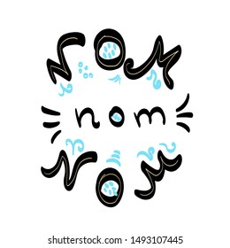 Nom nom nom sketch drawing ink and brush calligraphy. Hand drawn lettering emblem for menu, cards, restaurant concept. Abstract multicolor lines, dots doodle decorations for your design.