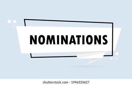 Nomination. Origami Style Speech Bubble Banner. Poster With Text Nomination. Sticker Design Template. Vector EPS 10. Isolated On Background