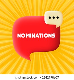 Nominations banner. Speech bubble with Nominations text. Business concept. 3d illustration. Pop art style. Vector line icon for Business and Advertising.