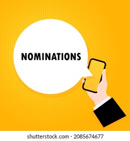 Nominations. Smartphone with a bubble text. Poster with Nominations text . Comic retro style. Phone app speech bubble. Vector EPS 10. Isolated on background.