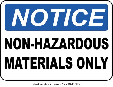 Non Hazardous Materials Only Sign
